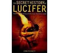 The Secret History of Lucifer (New Edition)