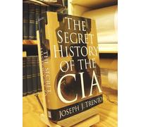 The Secret History of the CIA