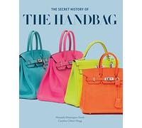 The Secret History of the Handbag: A Social History (E)