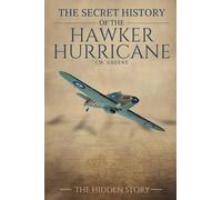 The Secret History of the Hawker Hurricane (3)