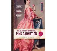 The Secret History Of The Pink Carnation: 1