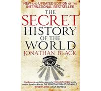 The Secret History of the World, Jonathan Black,