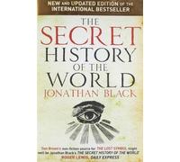 The Secret History of the World by Black. Jonathan ( 2010 ) Paperback