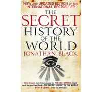 The Secret History of the World, Jonathan Black,