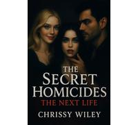 The Secret Homicides:: The Next Life