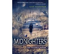 The Secret Hour (Midnighters)