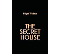 The Secret House
