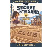 The Secret in the Sand (The Pocket Clue Club)
