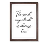 The Secret Ingredient Typography Framed Print | A2 Walnut Framed Wall Art | Ready to Hang | Modern Positive Affirmations Picture | Living Room Bedroom Lounge Office