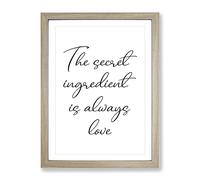 The Secret Ingredient Typography Quote Framed Print | A3 Oak Framed Wall Art | Ready to Hang | Modern Positive Affirmations Picture | Living Room Bedroom Lounge Office