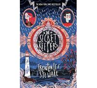 The Secret Keepers: from the bestselling author of the Mysterious Benedict Society series