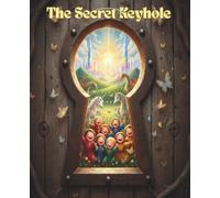 The Secret Keyhole: A Dreamy Composition Notebook for Magical Thinkers