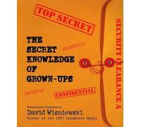 The Secret Knowledge of Grown-Ups (Top Secret (Paperback HarperCollins))