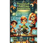 The Secret Lab of Amazing Inventions
