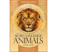 The Secret Language of Animals : Endangered Voices of Mother Earth