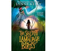 The Secret Language of Birds