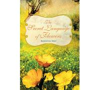 The Secret Language of Flowers