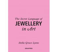 The Secret Language of Jewellery in Art