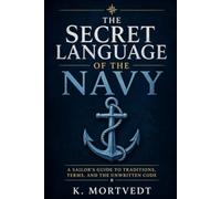The Secret Language of the U.S. Navy
