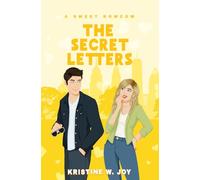 The Secret Letters: A Sweet RomCom (The Falling Friends)