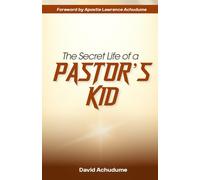 The Secret Life of a Pastor’s Kid