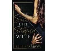 The Secret Life of a Stepford Wife