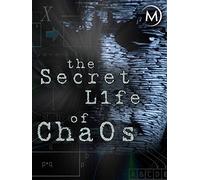 The Secret Life of Chaos
