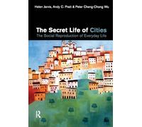The Secret Life of Cities: Social reproduction of everyday life