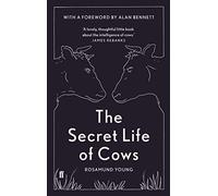 The Secret Life of Cows: Rosamund Young