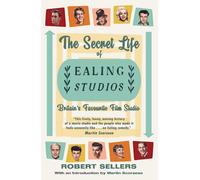 The Secret Life of Ealing Studios