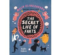 The Secret Life of Farts