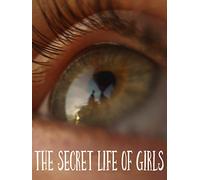 The Secret Life of Girls
