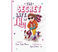 The Secret Life Of Lily