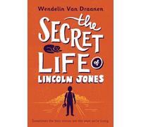 The Secret Life of Lincoln Jones