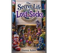 The Secret Life of Lost Socks