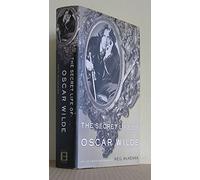 The Secret Life Of Oscar Wilde