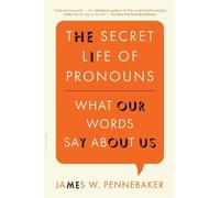 The Secret Life of Pronouns