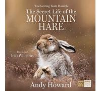 The Secret Life of the Mountain Hare