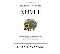 The Secret Life Of The Novel: Faking Your Death is Illegal, Faking Your Life is Celebrated