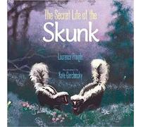 The Secret Life of the Skunk