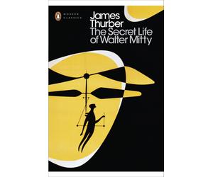 The Secret Life of Walter Mitty Penguin Modern Classics