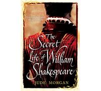 The Secret Life of William Shakespeare