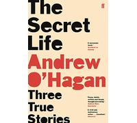 The Secret Life: Three True Stories (Main)