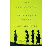 The Secret Lives of Baba Segi's Wives