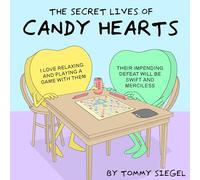 The Secret Lives of Candy Hearts