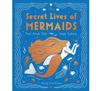 The Secret Lives of Mermaids
