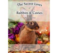 The Secret Lives of Rabbits and Cavys Vol. 2: Rabbit & Cavy Show Antioch, CA November 8, 2025