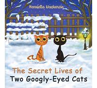 The Secret Lives of Two Googly-Eyed Cats