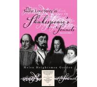 The Secret Love Story in Shakespeare's Sonnets: Second Edition
