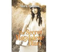 The Secret Magdalene Diary